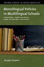 Jürgen Jaspers: Monolingual Policies in Multilingual Schools, Buch