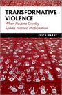 Erica Marat: Transformative Violence, Buch