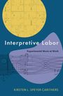 Kirsten Carithers: Interpretive Labor, Buch