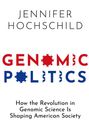 Jennifer Hochschild: Genomic Politics, Buch