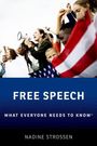 Nadine Strossen (Professor of Law Emerita, Professor of Law Emerita, New York Law School): Free Speech, Buch