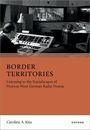 "Border Territories: Listening to the Soundscapes of Postwar West German Radio Drama" von Caroline A. Kita. Schwarz-Weiß-Foto eines Tonstudios.
