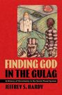 Jeffrey S. Hardy: Finding God in the Gulag, Buch