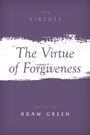 „The Virtue of Forgiveness, edited by Adam Green“, purpurfarbener Hintergrund mit weißem, pinselartigem Streifen.