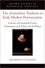 Manfred Svensson: The Aristotelian Tradition in Early Modern Protestantism, Buch