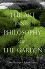 David Fenner: The Art and Philosophy of the Garden, Buch