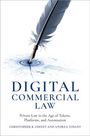 Christopher K Odinet: Digital Commercial Law, Buch