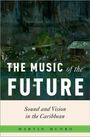 Martin Munro: The Music of the Future, Buch