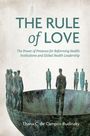 Thana C de Campos-Rudinsky: The Rule of Love, Buch