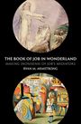 Ryan M Armstrong: The Book of Job in Wonderland, Buch