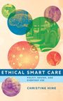 Christine Hine: Ethical Smart Care, Buch