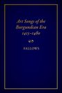 "Art Songs of the Burgundian Era 1415-1480. Fallows." Goldene Schrift auf dunkelblauem Hintergrund.