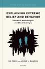 : Explaining Extreme Belief and Behavior, Buch