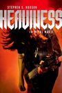 Stephen S Hudson: Heaviness in Metal Music, Buch