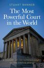 Stuart Banner: The Most Powerful Court in the World, Buch