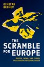 Titel: "The Scramble for Europe". Autor: Dimitar Bechev. Illustration: Zerrissene Kartenfragmente Europas in Gelb und Blau.