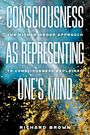 Richard Brown: Consciousness as Representing One's Mind, Buch