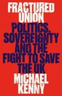 Michael Kenny: Fractured Union, Buch