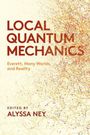 "Local Quantum Mechanics: Everett, Many Worlds, and Reality. Edited by Alyssa Ney." Hintergrund: Liniennetzwerk.