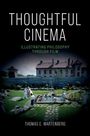 Thomas E Wartenberg: Thoughtful Cinema, Buch