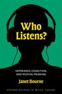 Janet Bourne: Who Listens?, Buch