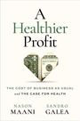 "A Healthier Profit" steht oben. Darunter ein Herz aus Geld gefaltet. Unten "Nason Maani, Sandro Galea".