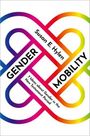 Susan Hylen: Gender Mobility, Buch