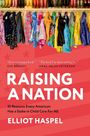 Elliot Haspel: Raising a Nation, Buch