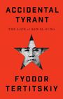 Fyodor Tertitskiy: Accidental Tyrant, Buch