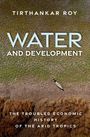 Tirthankar Roy: Water and Development, Buch