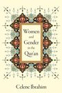 Celene Ibrahim: Women and Gender in the Qur'an, Buch