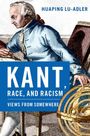 Huaping Lu-Adler: Kant, Race, and Racism, Buch