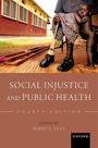 Social Injustice and Public Health, Buch
