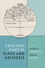 Crafting Race in Plato and Aristotle, Buch