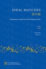 IDEAL MATCHES, A Romantic Comedy from Early Modern China von Li Yu, übersetzt von Wai-yee Li. Blauer Hintergrund.