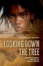 Mitchell B Cruzan: Looking Down the Tree, Buch