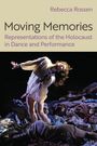 "Moving Memories: Representations of the Holocaust in Dance and Performance" von Rebecca Rossen. Eine Tänzerin auf Kleidung.