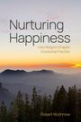 Robert Wuthnow: Nurturing Happiness, Buch