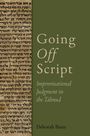 "Going Off Script: Improvisational Judgment in the Talmud" von Deborah Barer. Links hebräische Schrift auf Pergament.