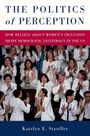 Katelyn E Stauffer: The Politics of Perception, Buch