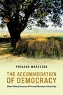 Thibauld Marcesse: The Accommodation of Democracy, Buch