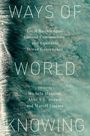 : Ways of World Knowing, Buch