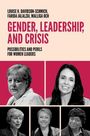 Louise K Davidson-Schmich: Gender, Leadership, and Crisis, Buch