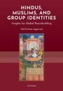 Titel: "Hindus, Muslims, and Group Identities". Untertitel: "Insights for Global Peacebuilding". Autor: Neil Krishan Aggarwal. Unten mittig: "Oxford". Dazwischen historische Illustration einer Versammlung.