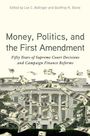 Money, Politics, and the First Amendment, Buch