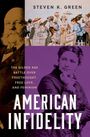 Steven K Green: American Infidelity, Buch