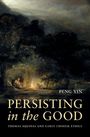 Peng Yin: Persisting in the Good, Buch