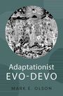 Mark E. Olson: Adaptationist Evo-Devo, Buch