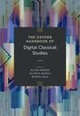 "The Oxford Handbook of Digital Classical Studies, Elton Barker, Olympia Bobou, Rubina Raja. Bunte, geometrische Illustration."