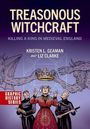 Kristen L. Geaman: Treasonous Witchcraft, Buch